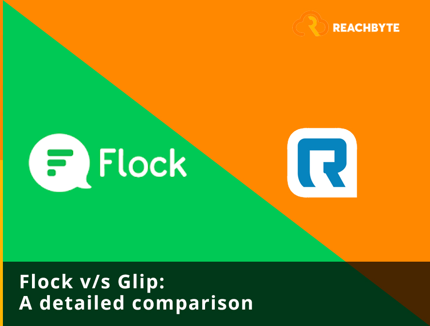 Flock vs Glip - A Detailed Comparison